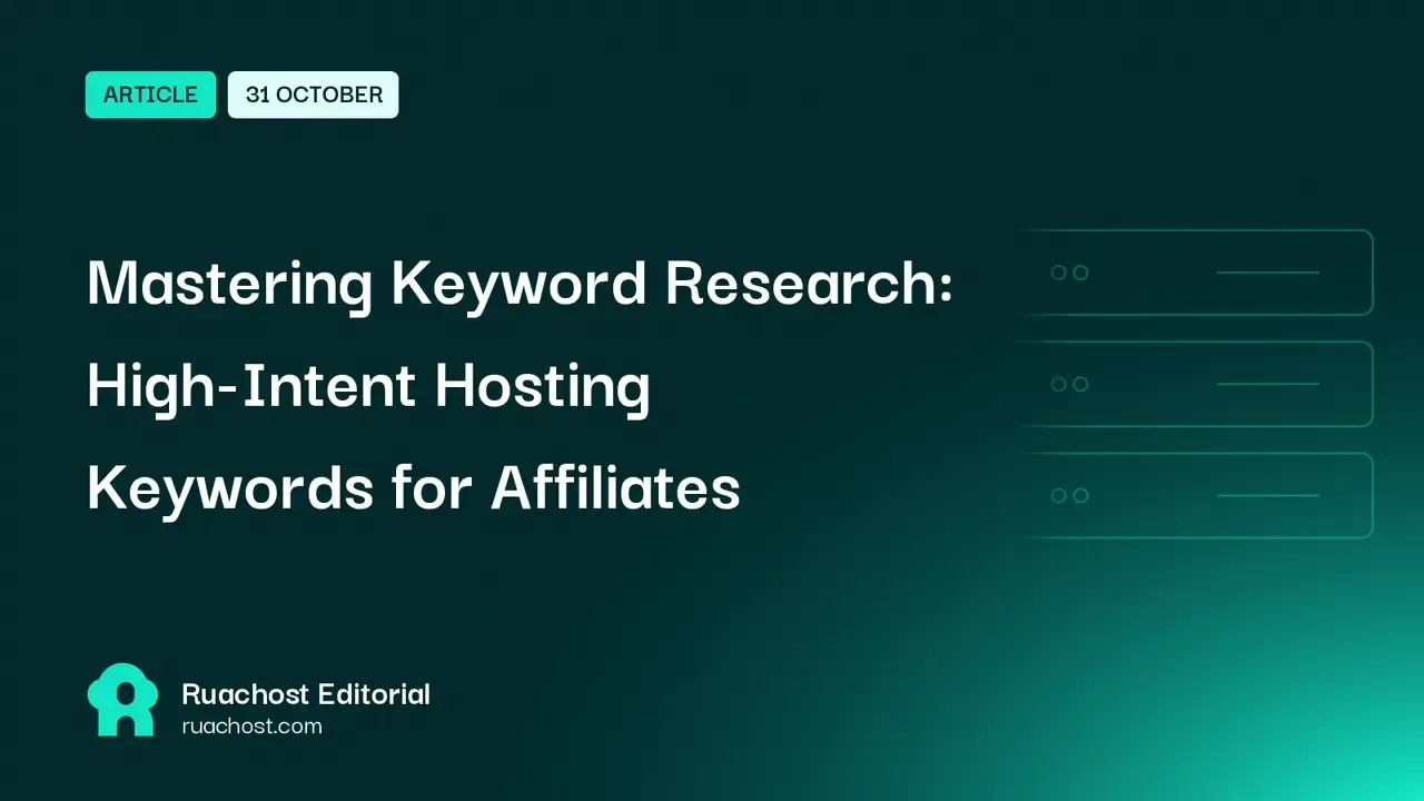 Mastering Keyword Research: High-Intent Hosting Keywords for Affiliates