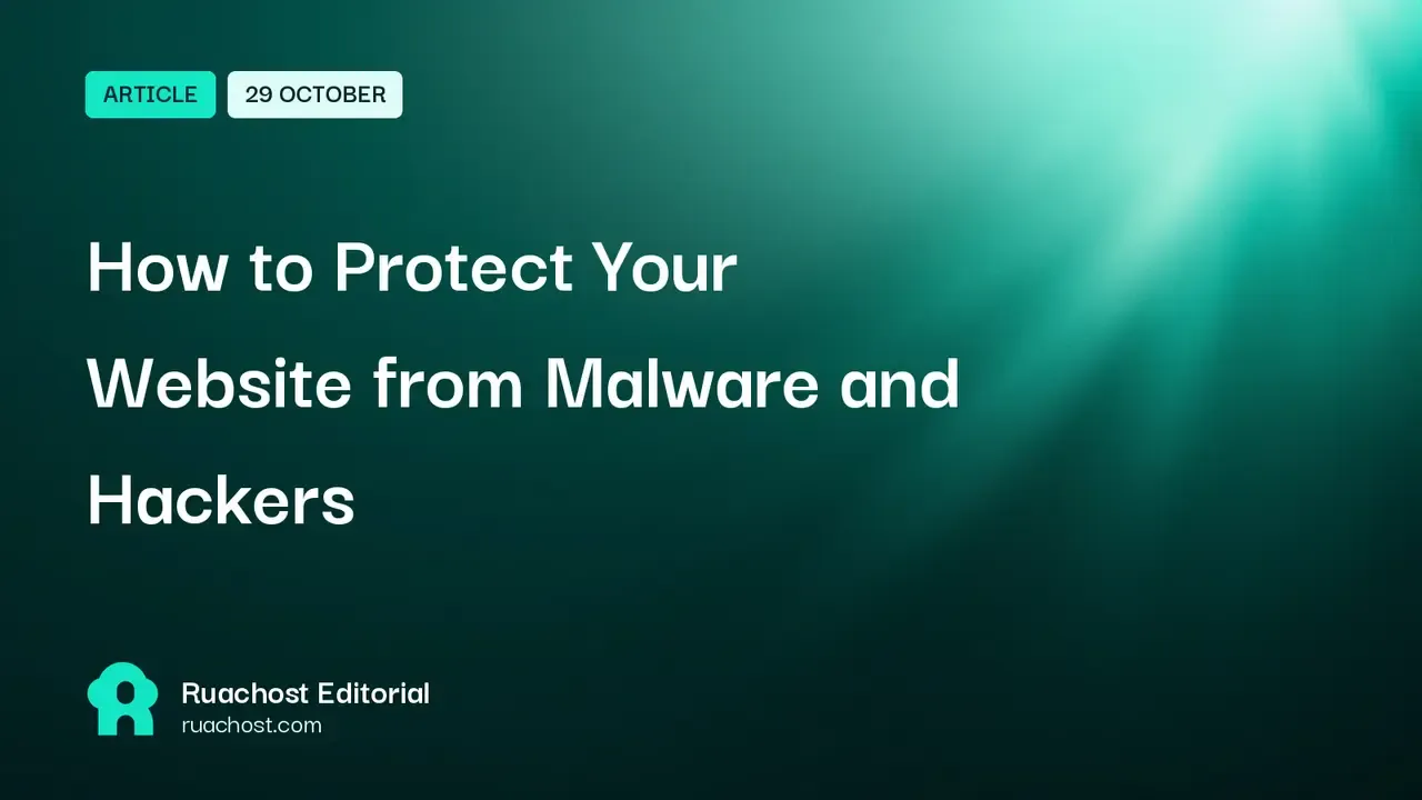 How to Protect Your Website from Malware and Hackers