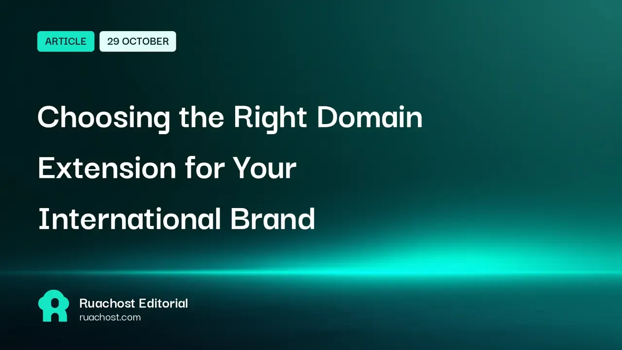 Choosing the Right Domain Extension for Your International Brand