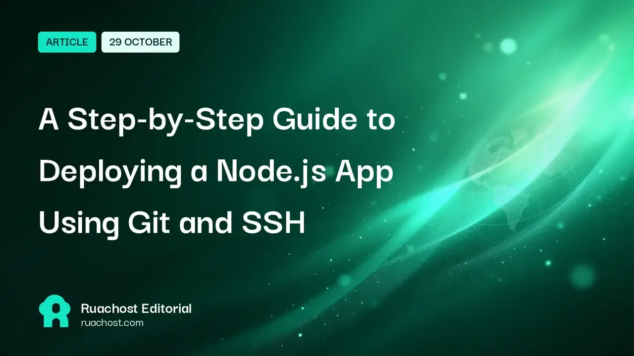A Step-by-Step Guide to Deploying a Node.js App Using Git and SSH